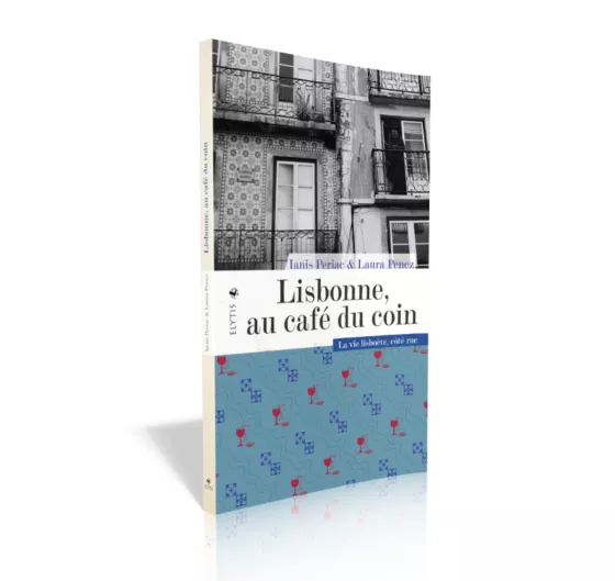 Lisbonne, au café du coin  - Éditions Elytis, 2023 - 2